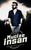 Mucize Insan: When The World is Family (eBook, ePUB)