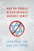 Why Do People Discriminate against Jews? (eBook, ePUB)