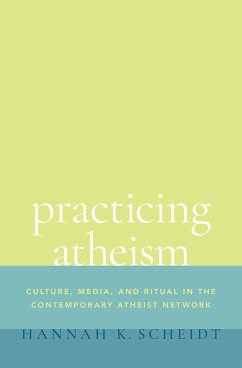 Practicing Atheism (eBook, PDF) - Scheidt, Hannah K.