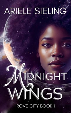 Midnight Wings (Rove City, #1) (eBook, ePUB) - Sieling, Ariele