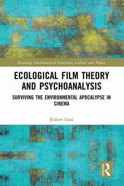 Cover Ecological Film Theory and Psychoanalysis (eBook, PDF)