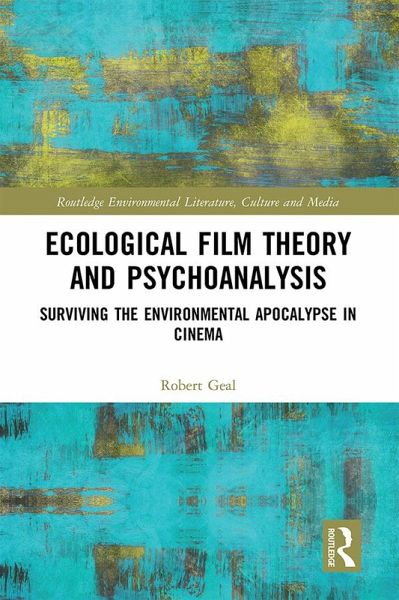 Ecological Film Theory and Psychoanalysis (eBook, PDF) Ecological Film Theory and Psychoanalysis (eBook, PDF)