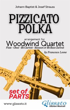 Pizzicato Polka - Woodwind Quartet (parts) (fixed-layout eBook, ePUB) - Baptist Strauss, Johann; Strauss, Josef; cura di Francesco Leone, a