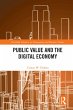Public Value and the Digital Economy... - Bild 1