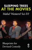 Sleeping Trees at the Movies: Mafia? Western? Sci-Fi? (eBook, ePUB)