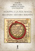 Agrippa e la sua magia secondo Arturo Reghini (eBook, ePUB)