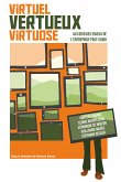 Virtuel, Vertueux, Virtuose (eBook, ePUB)