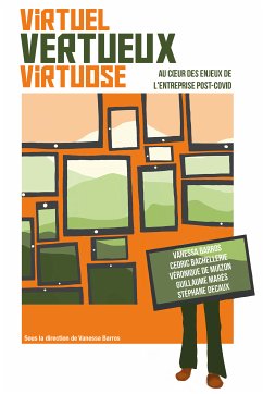 Virtuel, Vertueux, Virtuose (eBook, ePUB) - Bachellerie, Cédric