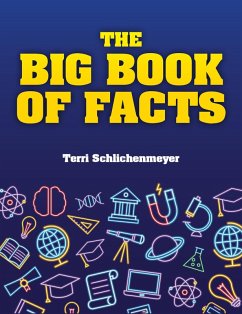 The Big Book of Facts (eBook, ePUB) - Schlichenmeyer, Terri