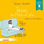 Jesus, die Milch ist alle (MP3-Download)