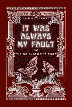 IT WAS ALWAYS MY FAULT (eBook, ePUB) - Capucho, Vinicius