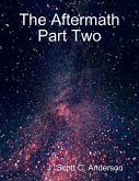 The Aftermath Part Two (eBook, ePUB)