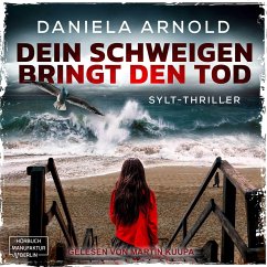Dein Schweigen bringt den Tod (MP3-Download) - Arnold, Daniela