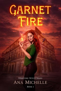 Cover Garnet Fire (Gemstone Witch, #1) (eBook, ePUB)