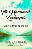 The Unnamed Zookeeper (eBook, ePUB) The Unnamed Zookeeper (eBook, ePUB)