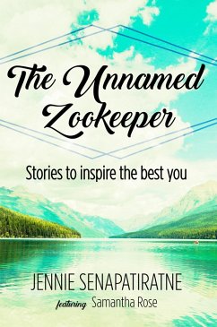 The Unnamed Zookeeper (eBook, ePUB) - Senapatiratne, Jennie