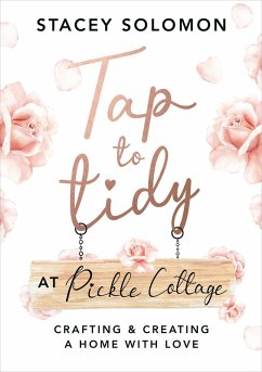 Tap to Tidy at Pickle Cottage (eBook, ePUB) - Solomon, Stacey