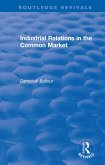 Industrial Relations in the Common Market (eBook, ePUB)
