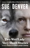 Two WolfLady Very Short Stories (eBook, ePUB)
