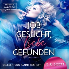 Job gesucht, Liebe gefunden (MP3-Download) - Scott, C. R.