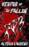 Keeper of the Fallen (The Keeper Trilogy, #1) (eBook, ePUB)