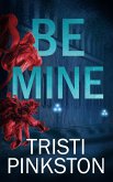 Be Mine (eBook, ePUB) Be Mine (eBook, ePUB)