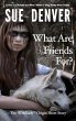 What Are Friends For? (WolfLady)... - Bild 1
