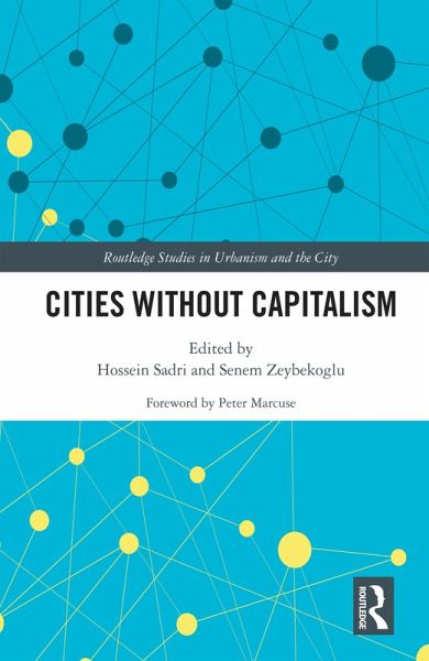 Cities Without Capitalism (eBook, ePUB)