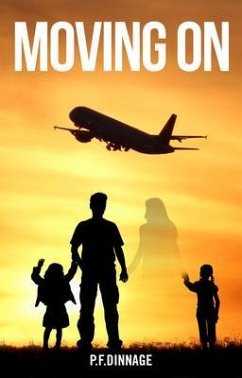 Moving On (eBook, ePUB) - Dinnage, P. F.