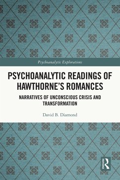 Psychoanalytic Readings of Hawthorne's Romances (eBook, ePUB) - Diamond, David B.