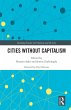 Cities Without Capitalism (eBook, PDF) - Bild 1