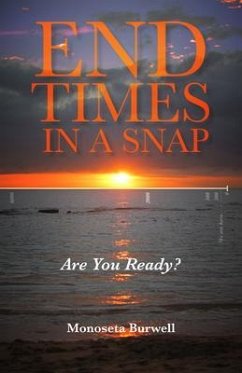 End Times in a Snap (eBook, ePUB) - Burwell, Monoseta
