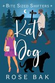 Kat's Dog (Bite-Sized Shifters, #3) (eBook, ePUB)