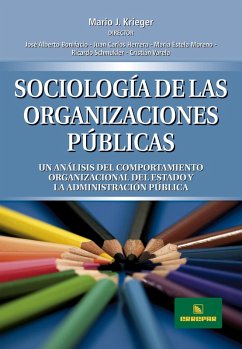 Sociología de las organizaciones Públicas (eBook, ePUB) - Krieger, Mario José