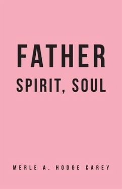 Cover Father, Spirit, Soul (eBook, ePUB)