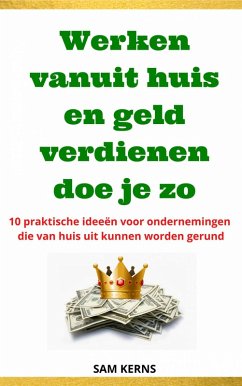 Cover Werken vanuit huis en geld verdienen doe je zo (eBook, ePUB)