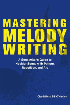 Cover Mastering Melody Writing (eBook, ePUB)