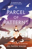 A Parcel of Patterns (eBook, ePUB) A Parcel of Patterns (eBook, ePUB)