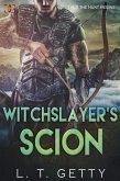 Witchslayer's Scion (eBook, ePUB)