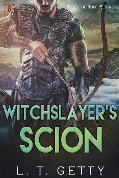 Witchslayer's Scion (eBook, ePUB) - Getty, L. T.