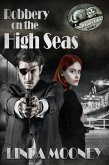 Robbery on the High Seas (Noir Fairy Tales, #4) (eBook, ePUB)