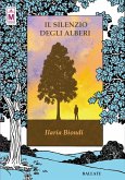 Il silenzio degli alberi (eBook, ePUB)