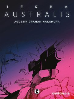 Terra Australis - Capítulo 6 (eBook, ePUB) - Nakamura, Agustín Graham