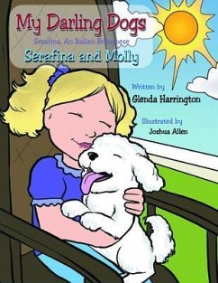 My Darling Dogs Serafina an Italian Bolognese (eBook, ePUB) - Harrington, Glenda