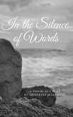 In the Silence of Words: A Three-Act Play (eBook, ePUB)