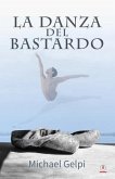 La danza del bastardo (eBook, ePUB)