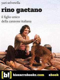 Rino Gaetano (eBook, ePUB) - Selvetella, Yari