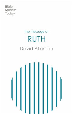 The Message of Ruth (eBook, ePUB) - Atkinson, David