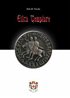 Etica templare (eBook, ePUB) - W. Venceslai, Stelio
