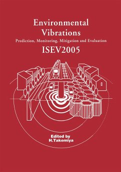 Environmental Vibrations: Prediction, Monitoring, Mitigation and Evaluation (eBook, PDF)